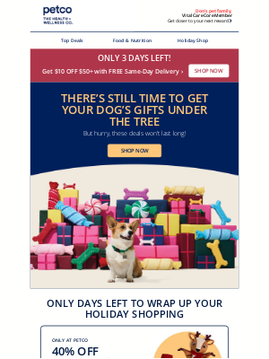 Petco - Last Chance: Don’t miss out on 🔥 Holiday deals, Don!