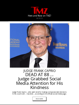 TMZ - Social Media Star Judge Frank Caprio Dead at 88