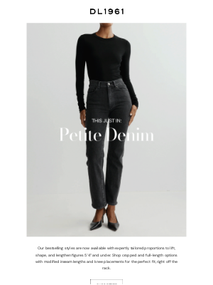 DL1961 Premium Denim - Our Bestsellers Now In Petite