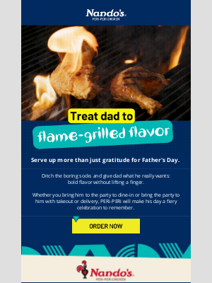 Nando's PERi-PERi - Dad deserves flame-grilled goodness 🔥