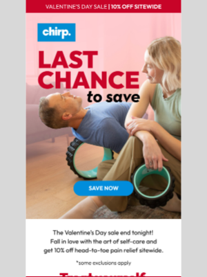 Chirp - Last Chance! Valentine's Day Sale Ends Tonight!