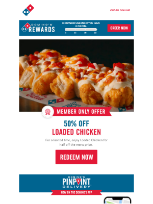 Domino's Pizza - Half off Loaded Chicken, just for members 😋