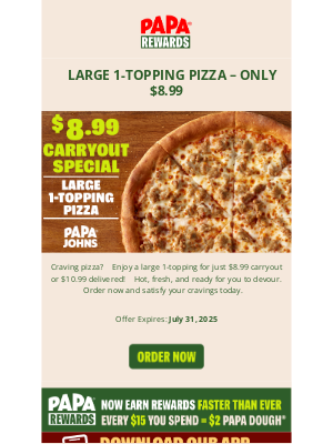 Papa John's - Get a large pizza delivered for $10.99 🚗