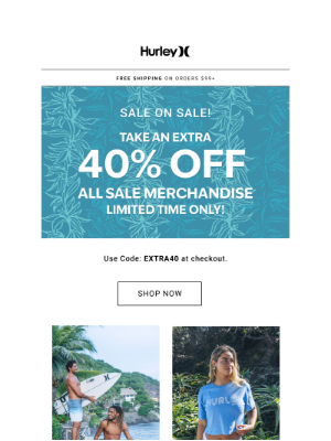 Hurley - SALE ON SALE: Extra 40% off sale!