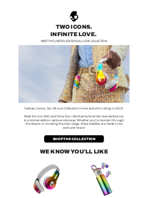 Skullcandy Inc. - 🎧 Say Howdy to the All Love Collection 🌈