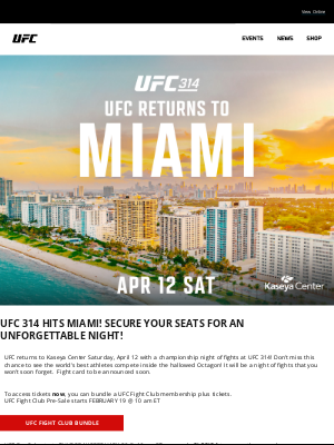 Ultimate Fighting Championship - UFC 314 in Miami On Sale This Week!