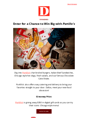D Magazine - 🌭 Enter for a Chance to Win Big with Portillo's