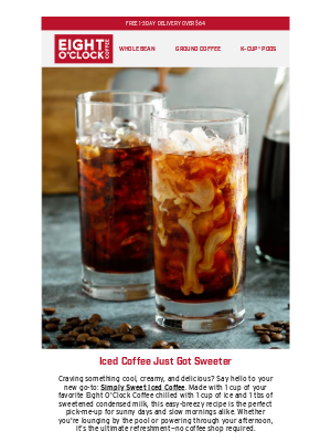 Eight O'Clock Coffee - Cool down with a Simply Sweet Iced Coffee ☕❄️