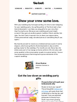 The Knot - A seasoned bridesmaid's guide to actually good wedding gifts