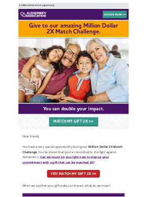 Alzheimer’s Association - Don't miss this amazing 2X match!