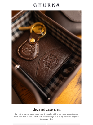 Ghurka - Leather Essentials with Lasting Character