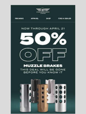 Christensen Arms - Upgrade Your Gear: 50% Off Muzzle Brakes