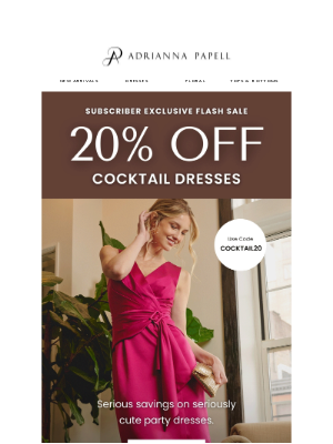 Adrianna Papell - 20% Off Cocktail Dresses 🍸🍷🍹 Flash Sale JUST For Subscribers