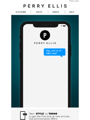 Perry Ellis - Angela, Missing Out on the Latest? Let’s Text 📱