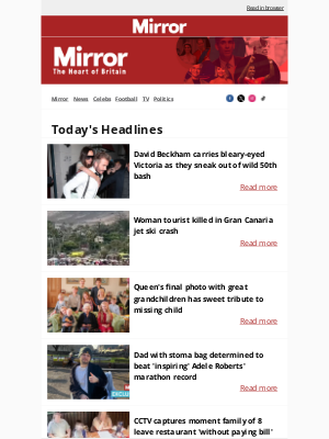 Daily Mirror (United Kingdom) - David Beckham carries Victoria home | Woman killed in jet ski crash | Late Queen's final photo with great grandkids