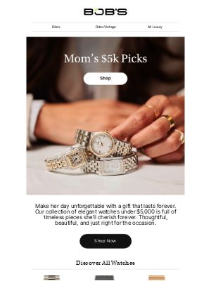 Bob's Watches - The Mother’s Day Gift She’ll Never Forget—Watches Under $5,000