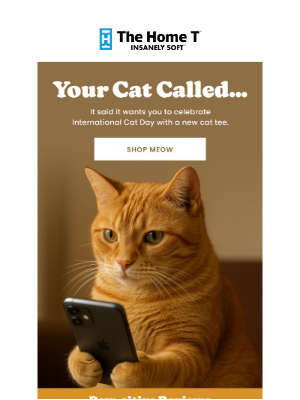 The Home T - Your cat called... 🐱