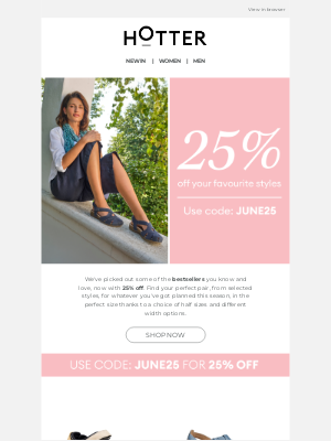 Hotter Shoes (United Kingdom) - Bestsellers to fall for | 25% off favourites continues...