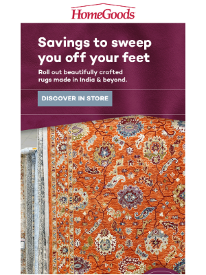 HomeGoods - A rug refresh up to 50% LESS.*​