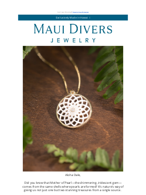 Maui Divers Jewelry - Did You Know this about Mother of Pearl?