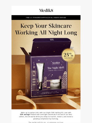 Medik8 - Sleep, Glow, Save: 25% Savings With The Night Shift Holiday Kit!