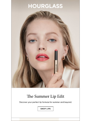 Hourglass Cosmetics - Your Summer Lip Lineup​
