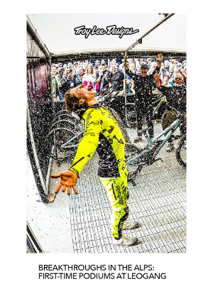 Troy Lee Designs - Podium Moments in Leogang