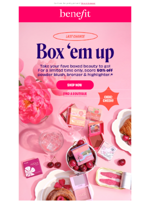 Benefit Cosmetics - LAST CHANCE for 50% off cheek powders 🍒
