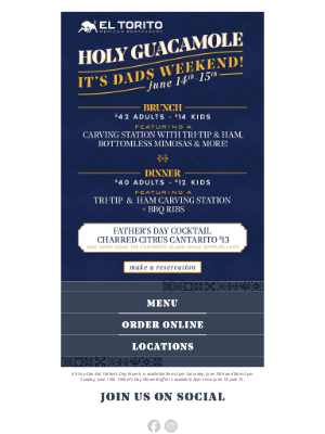 El Torito - Holy Guacamole! Father's Day is Almost Here 🥑 💙