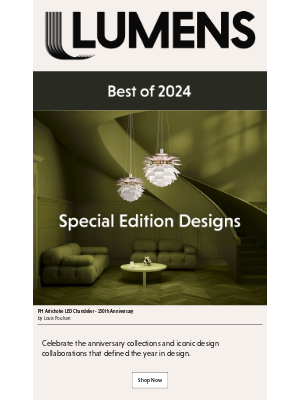 Lumens - Best of 2024: Special Edition Designs.