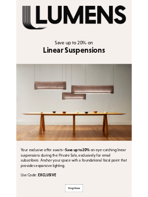 Lumens - Private Sale: Save up to 20% on Linear Suspensions.