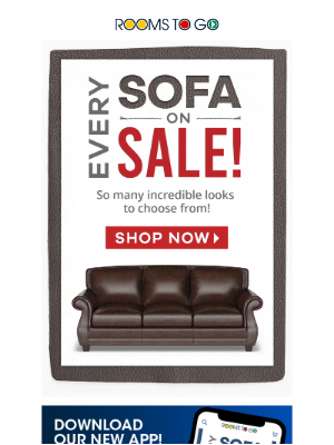 Rooms To Go - This is no ordinary sale. Save on ALL sofas!