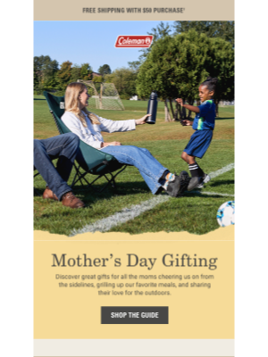 Coleman Company - Get a Mother’s Day gift yet? Check our guide