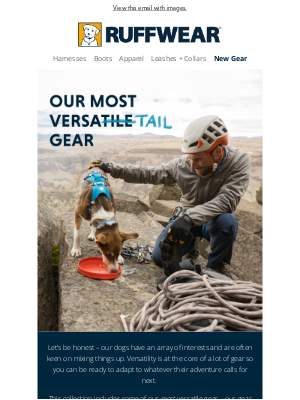 Ruffwear - Our Most VersaTAIL Gear