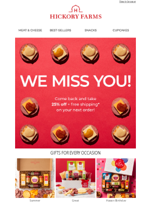 Hickory Farms - Come back to get 25% off your next order + free shipping