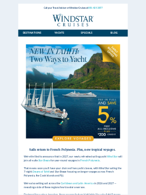 Windstar Cruises - It’s Official—Our Iconic Sailing Yacht Returns to Tahiti!