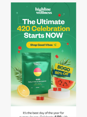Highline Wellness - Celebrate 420 with BOGO 50% Off! 🌿