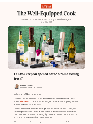 America's Test Kitchen - Can you keep an opened bottle of wine tasting fresh?