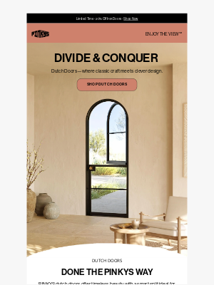 PINKYS - Divide & Conquer with Dutch Doors