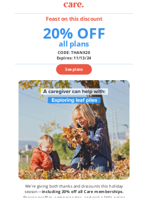 Care - Gobble up this 20% offer for Thanksgiving