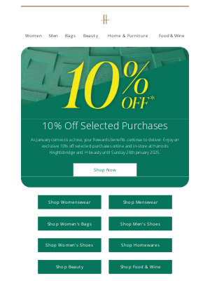 Enjoy 10% off* in-store and online