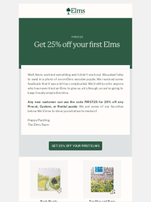Waterford Puzzles - We'll keep it simple: 25% off your first Elms