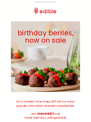 Edible Arrangements - Save $10 on the Birthday Favorite