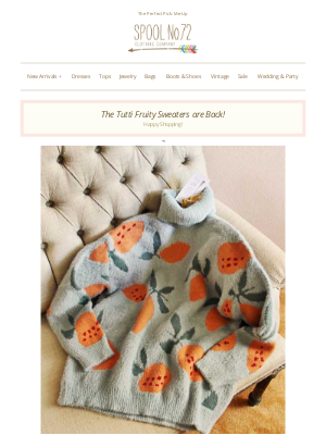 Spool No.72 - Our Tutti Fruity Sweaters are Back!
