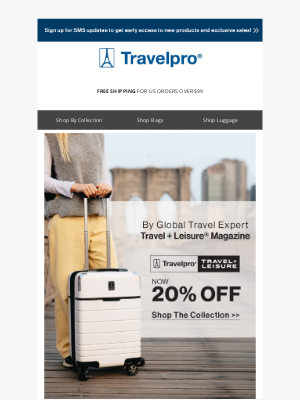 Travelpro Products - Upgrade Your Getaway – Travel & Leisure Collection Now 20% Off!