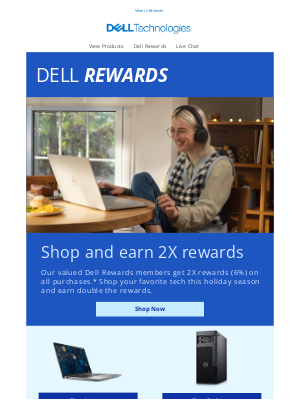 Dell - Dell Rewards members earn 2X rewards for a limited time