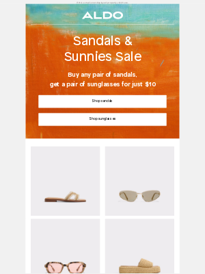 ALDO - It starts with sandals. Ends with $10 sunnies.