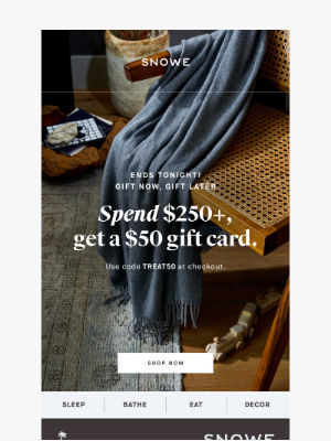 SNOWE - Last chance for a $50 gift card