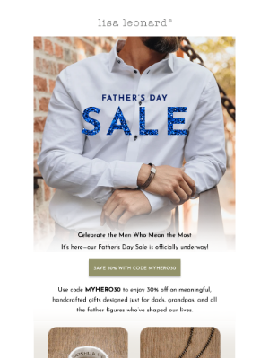 Lisa Leonard Designs - Our Father’s Day Sale Starts Now! 30% Off 🎁