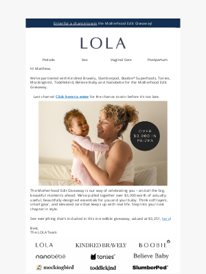 LOLA - Last chance to enter the Motherhood Edit Giveaway!